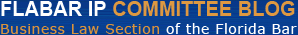 FlaBar IP Committee Blog